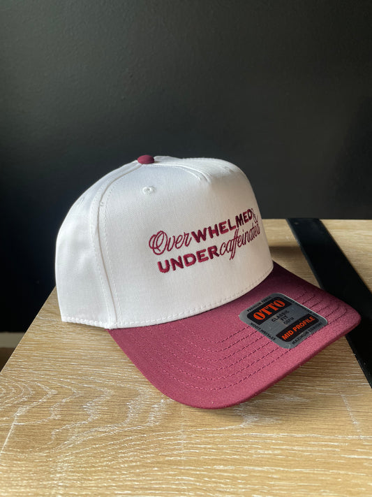 Overwhelmed & Under Caffeinated Hat Maroon