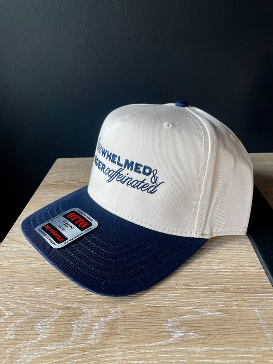 Overwhelmed & Under Caffeinated Hat Navy